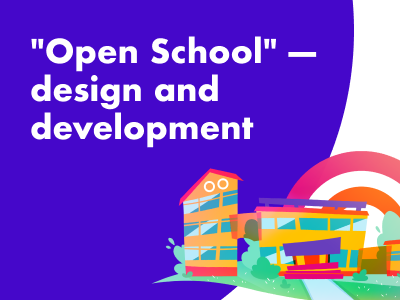 Case Study: Design and development of the "Open School” educational platform